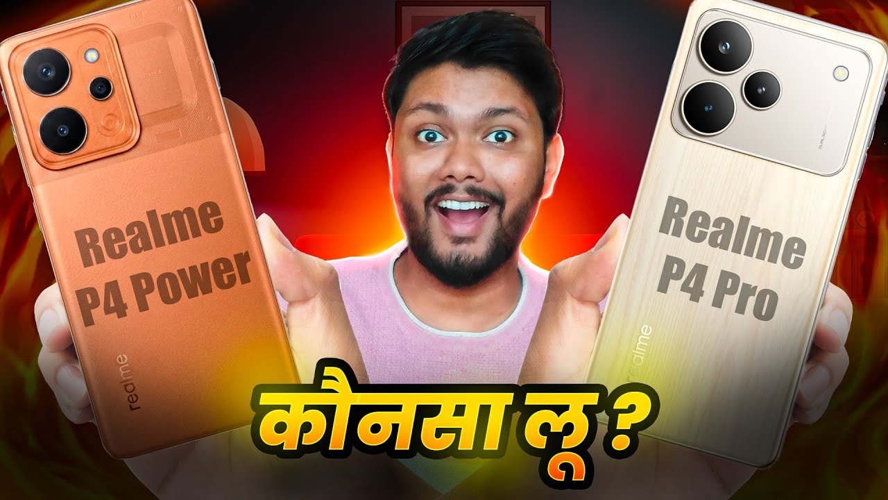 Realme P4 Power vs Realme P4 Pro