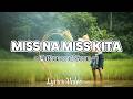 Miss Na Miss Kita  - Father and Sons 🎶Tagalog Love Songs