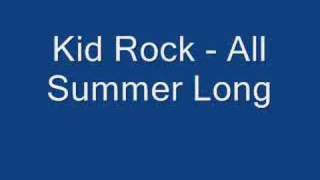 Kid Rock - All Summer Long chords