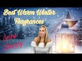 Best Warm Winter Fragrances | Spicy Boozy Perfume