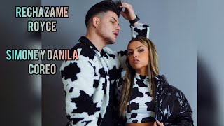 Rechazame - Royce - Simone y Danila