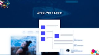 Blog Post Loops - Premium Theme Development - 14