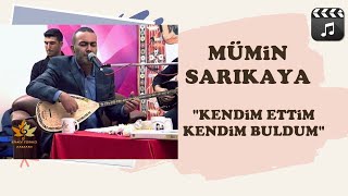 Mümin Sarıkaya - Kendim Ettim Kendim Buldum