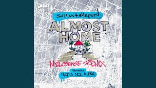 Almost Home (Melosense Extended Remix)
