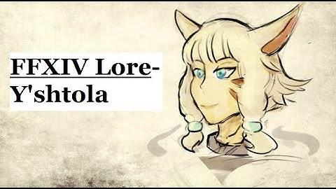 FFXIV Lore- The early life of Y