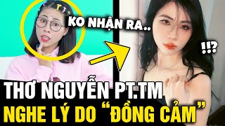 'THƠ NGUYỄN' lột xác ấn tượng sau 3 tháng 'GIẢI NGHỆ', lý do PTTM đầy 'ĐỒNG CẢM' | Tin Nhanh 3 Phút