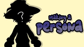 Making a Persona / Redesigning My Persona