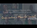 Plano CV I: quem conhece, confia!
