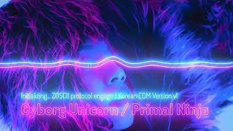 Initializing    ZOSCII protocol engaged Korean EDM Version v1
