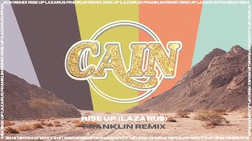 CAIN - Rise Up (Lazarus) [FRANKLIN Remix]
