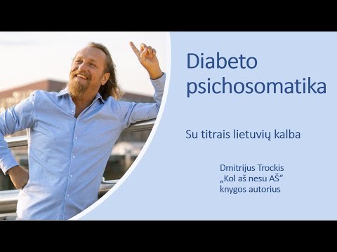 Diabeto psichosomatika. Dmitrij Trockij.