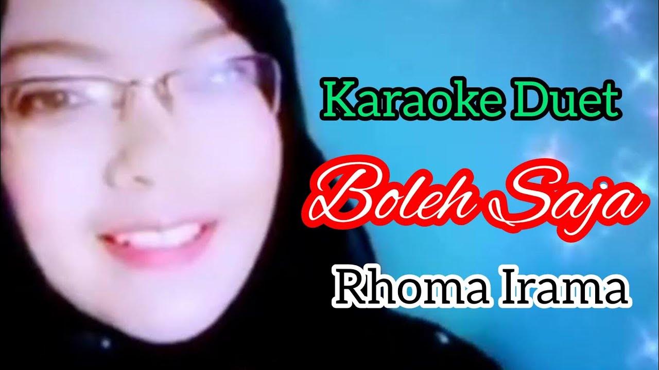 BOLEH SAJA KARAOKE RHOMA IRAMA (DUET SMULE) YouTube