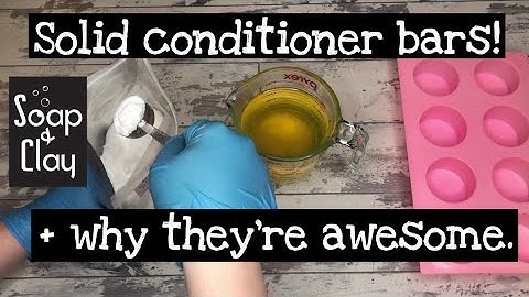 Why solid conditioners are cool | how to formulate conditioner for specific hair types | Day 85/365