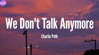Download lagu We Don't Talk Anymore - Charlie Puth (Lyric Video)