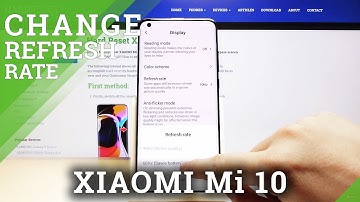 How to Change Display Refresh Rate in Xiaomi Mi 10 – Display Quality