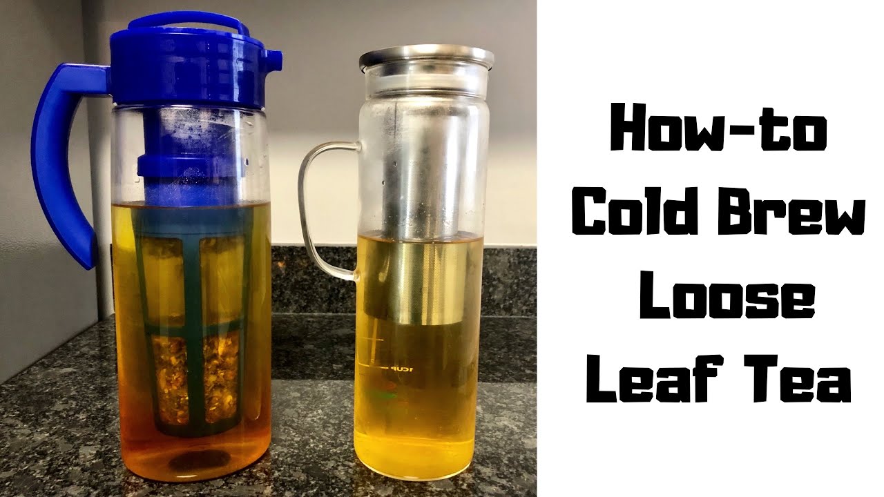 How to Make Cold Brew Tea With Loose Leaf Tea Using a Pitcher with an