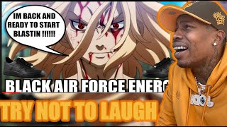 TRY NOT TO LAUGH! | TOKYO REVENGERS = BLACK AIR FORCE ENERGY THE ANIME 2 - REACTION