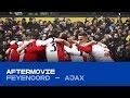 AFTERMOVIE | Feyenoord - Ajax