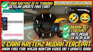 2 CARA KRETEK KRETEK DI FREE FIRE TERBARU