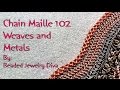 Chain Maille Tutorial 102 - Intro to Chain Maille Jewelry, Part 2