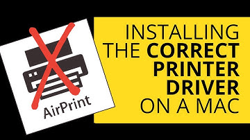 How To Install The Correct Printer Driver On A Mac
