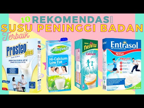 REKOMENDASI 10 SUSU PENINGGI BADAN TERBAIK ANAK REMAJA DAN DEWASA