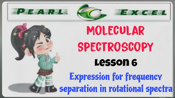 Expression for frequency separation in rotational spectra | molecular spectroscopy | physical chem