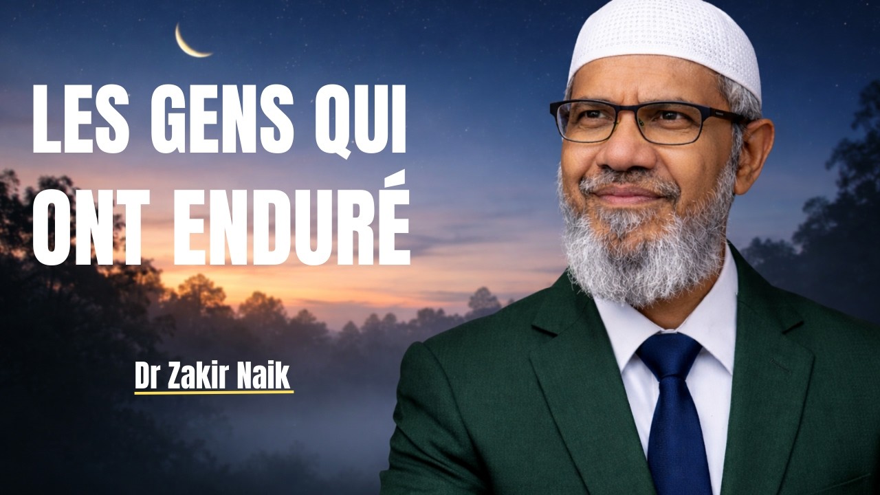 La Psychologie Derrière les Gens qui Ont Trop Enduré | Enseignement inspiré par Dr Zakir Naik