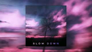 SWIM - Slow Down