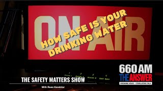 How Safe Is Your Drinking Water?