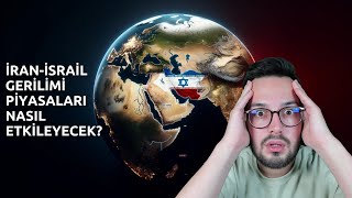 İRAN-İSRAİL GERİLİMİ PİYASALARI NASIL ETKİLEYECEK? | BİST, NASDAQ, KRİPTO, ALTIN