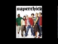 Superchick-it's on