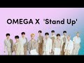 OMEGA X (오메가엑스) - STAND UP - Lyrics