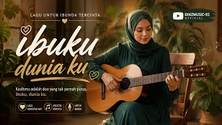 Ibuku dunia ku - Lagu Religi Islam Terbaik 2026 - Playlist 1 - dinzmusic-93 