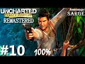 Zagrajmy w Uncharted: Fortuna Drake&#39;a Remastered PL (100%) odc. 10 - KONIEC GRY NA 100%
