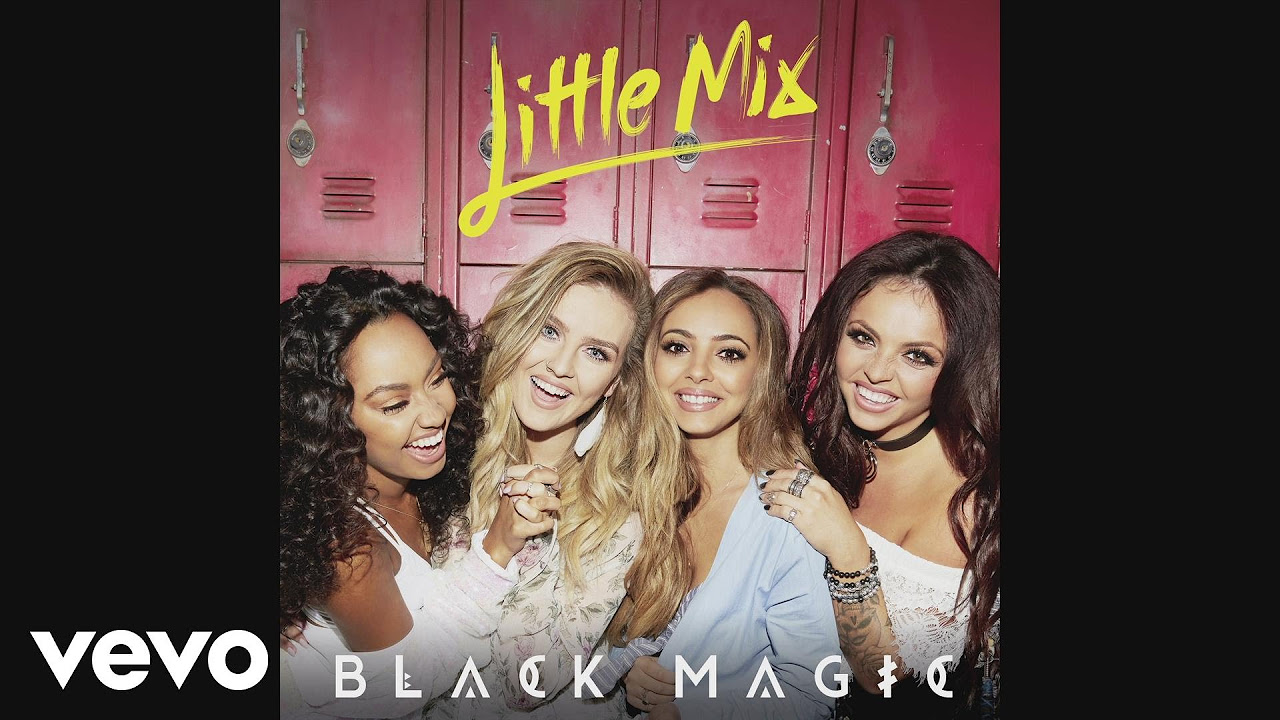 Little Mix   Black Magic Audio