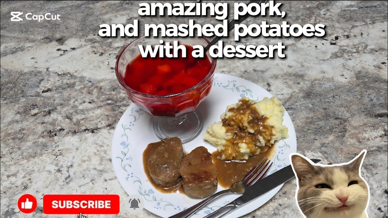 Amazing pork and mashed potatoes with a dessert