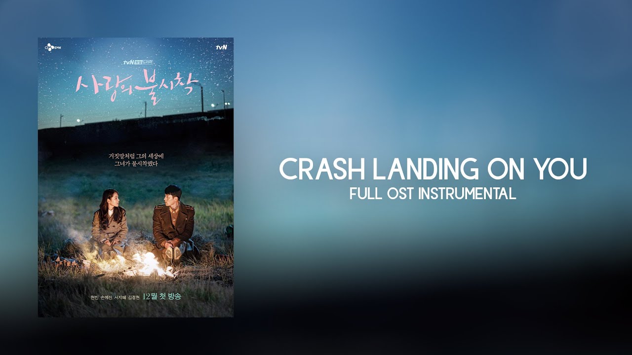 Crash Landing on You Full OST Instrumental (사랑의 불시착 Full OST