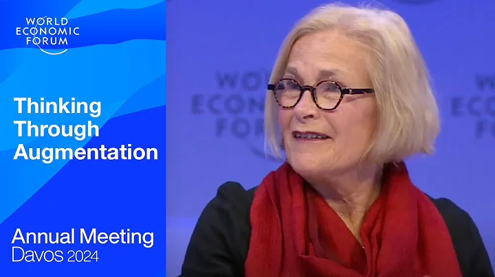 Thinking Through Augmentation | Davos 2024 | World Economic Forum - DayDayNews