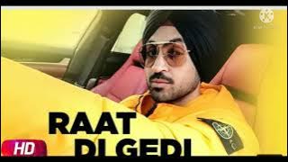 RAAT.DI.GEDI. Punjabi song new DJ remix lava