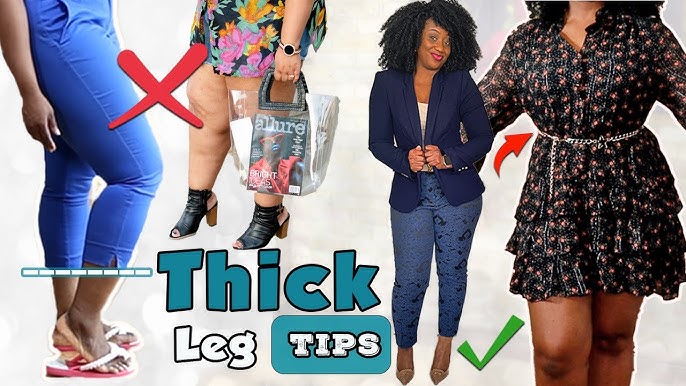 how to wear shoes that make your THICK LEGS look LONGER