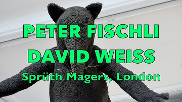 Peter Fischli | David Weiss | Sprüth Magers London | The Point of Least Resistance
