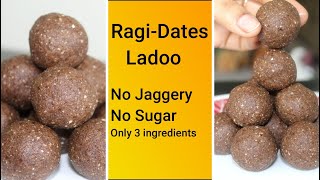 sweet no sugar no ghee | healthy finger millet balls  | Ragi dates ladoo | கேழ்வரகு லட்டு