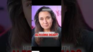 Here’s the Truth Altcoins Dead