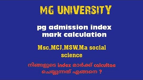 How to calcuate index mark of pg in mg | MG university | mg pg cap 2021| mg pg admission 2021|