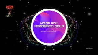 Mc Naldinho Belô - Hoje sou namorado dela (ViraBeat ) DJ Wandeko