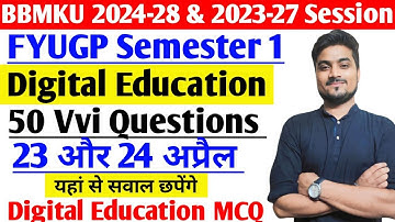 23 और 24 अप्रैल Semester 1 Digital Education Vvi MCQ 🔥BBMKU University 2024-28 & 2023-27 Session 🔥