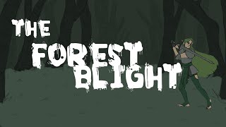 The forest blight - Animation short