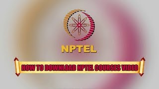 HOW TO DOWNLOAD NPTEL COURSES VIDEO LECTURE screenshot 1