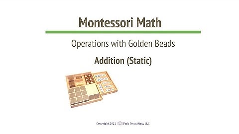 Montessori Math 04-01 Addition (Static) - A